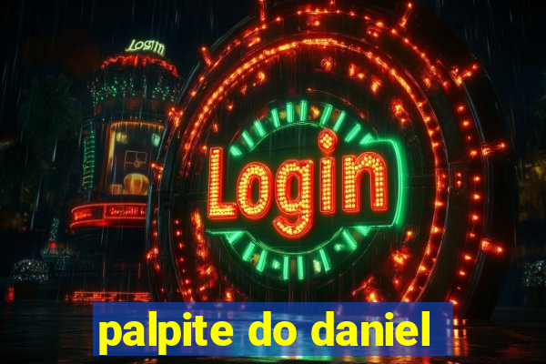 palpite do daniel